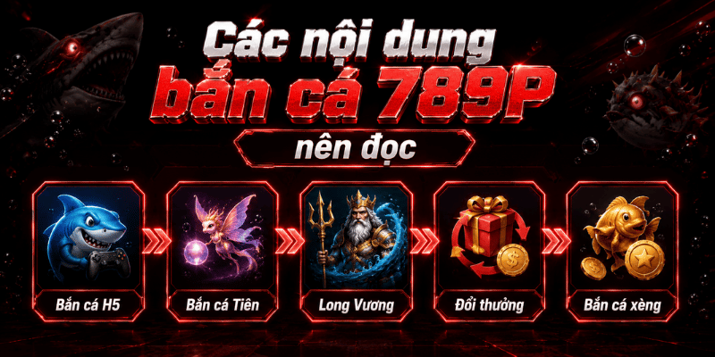 Bắn Cá 789P – Cách Chơi, Kinh Nghiệm Và Lưu Ý - qorin