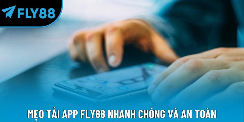 Tải App Fly88 – Trải Nghiệm Giải Trí Di Động Đỉnh Cao - qorin