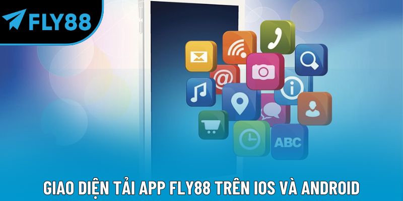 Tải App Fly88 – Trải Nghiệm Giải Trí Di Động Đỉnh Cao - qorin