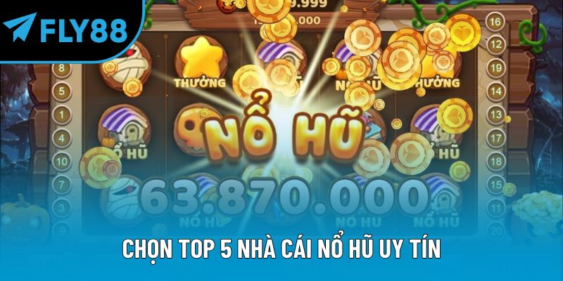 Top 5 Nhà Cái Nổ Hũ Uy Tín Và Lợi Nhuận Cao Cho Bet Thủ - qorin