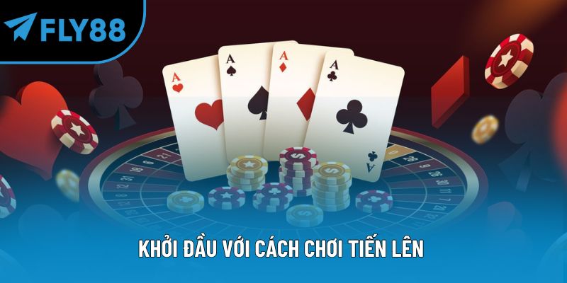 Cách Chơi Tiến Lên Hiệu Quả Tại Fly88 Không Thể Bỏ Lỡ - qorin