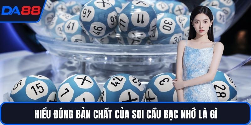 Soi Cầu Bạc Nhớ Chuẩn Xác Dành Cho Cao Thủ Lô Đề DA88 - qorin