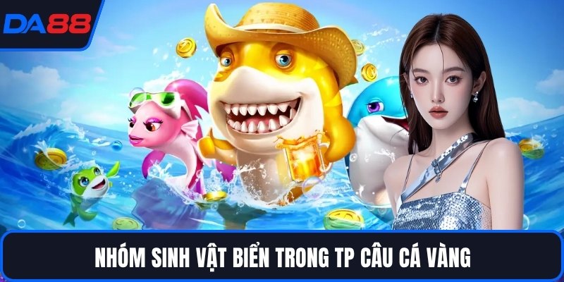 TP Câu Cá Vàng - Kho Vũ Khí Triệu Xu Chỉ Có Tại DA88 - qorin