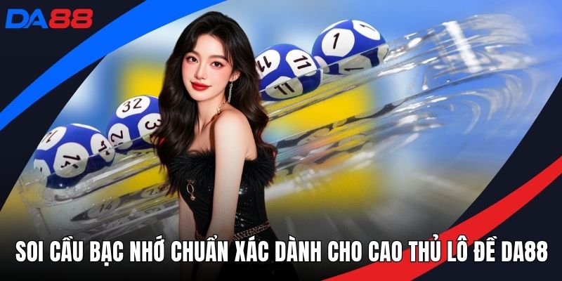 Xổ Số DA88 – Lưu Ngay Cơ Hội Săn Thưởng Tại Sân Chơi DA88 - qorin