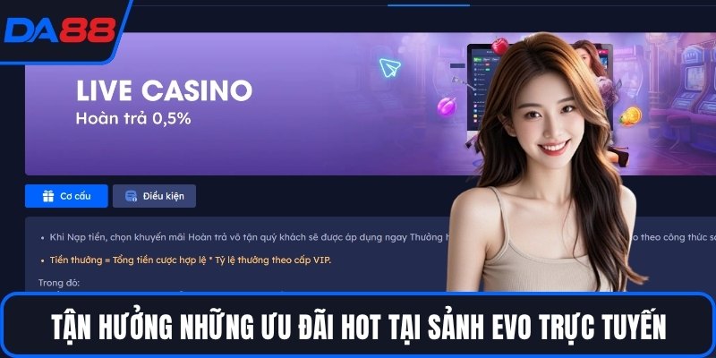 Sảnh EVO Trực Tuyến DA88 - Casino Phong Cách Châu Âu - qorin