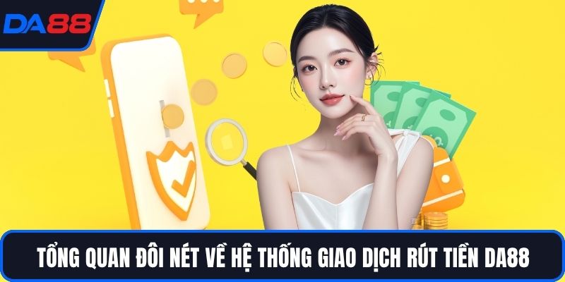 Rút Tiền DA88 Siêu Tốc – Hướng Dẫn Nhận Nhanh Và An Toàn - qorin
