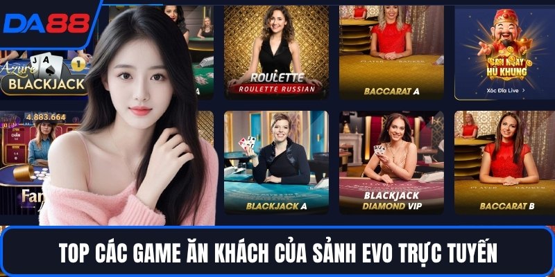 Sảnh EVO Trực Tuyến DA88 - Casino Phong Cách Châu Âu - qorin
