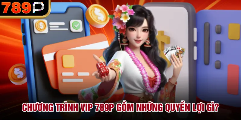 Chương Trình VIP 789P Gồm Những Quyền Lợi Gì Cho Tân Thủ - qorin Chương Trình VIP 789P Gồm Những Quyền Lợi Gì Cho Tân Thủ - qorin