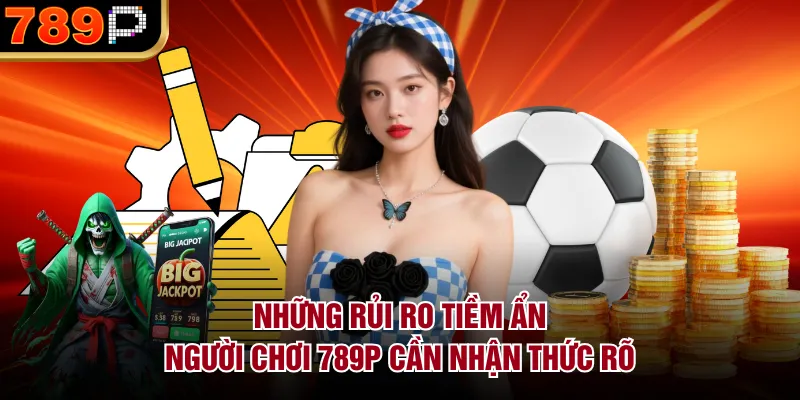 789P Có Lừa Đảo Không? Phân Tích Minh Bạch & Rủi Ro - qorin 789P Có Lừa Đảo Không? Phân Tích Minh Bạch & Rủi Ro - qorin