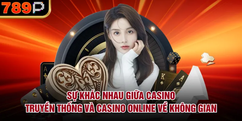 Sự Khác Nhau Giữa Casino Truyền Thống Và Casino Online - qorin Sự Khác Nhau Giữa Casino Truyền Thống Và Casino Online - qorin