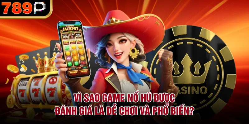 Top Game Nổ Hũ Dễ Chơi Tại 789p – Lựa Chọn Lý Tưởng - qorin Top Game Nổ Hũ Dễ Chơi Tại 789p – Lựa Chọn Lý Tưởng - qorin