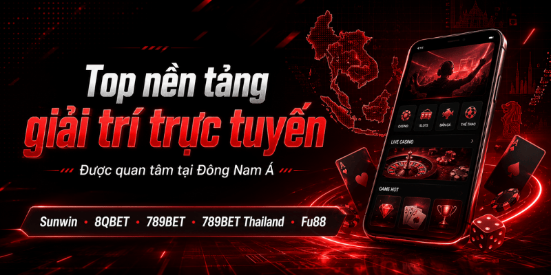 Top nền tảng giải trí trực tuyến được quan tâm tại Đông Nam Á - qorin Top nền tảng giải trí trực tuyến được quan tâm tại Đông Nam Á - qorin